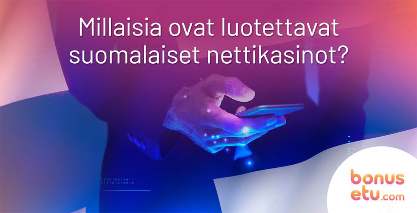 luotettavat suomalaiset nettikasinot