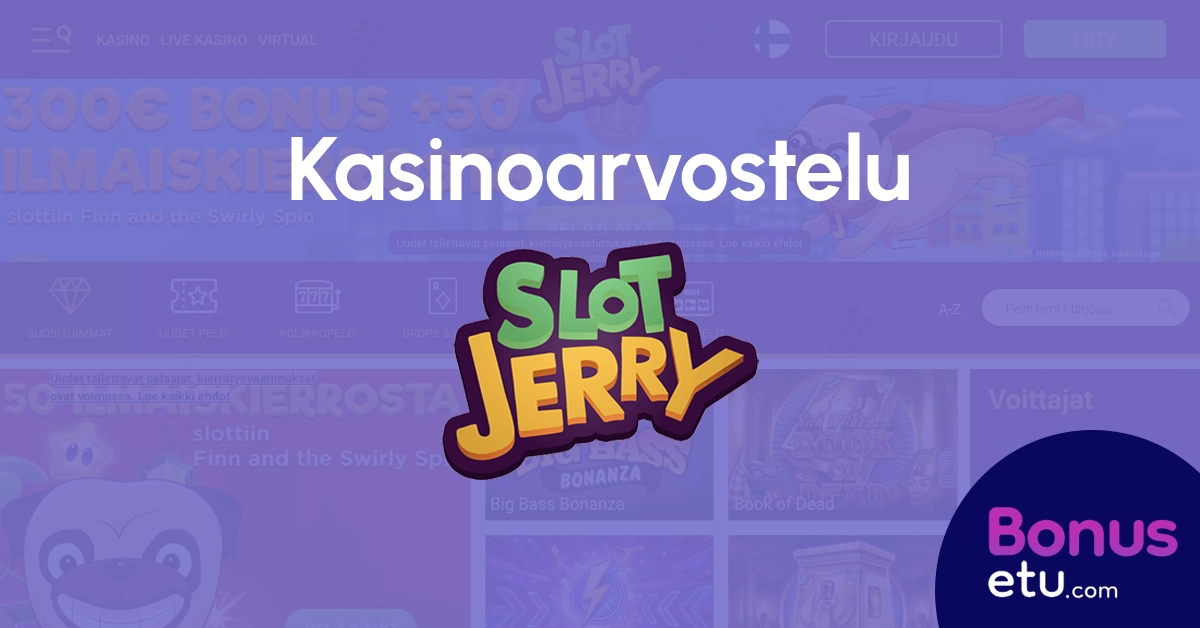 Slot Jerry Casino arvostelu ja kokemuksia