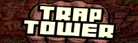 Trap Tower